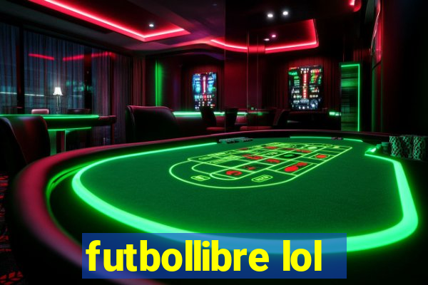 futbollibre lol